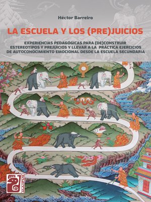 cover image of La escuela y los (pre)juicios